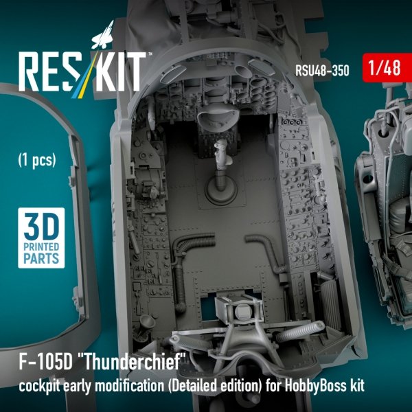 RESKIT RSU48-0350 F-105D &quot;Thunderchief&quot; cockpit early modification (Detailed edition) for HobbyBoss kit (3D Printed) 1/48