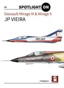 MMP Books 58365 Spotlight on Dassault Mirage III &amp; Mirage 5 EN