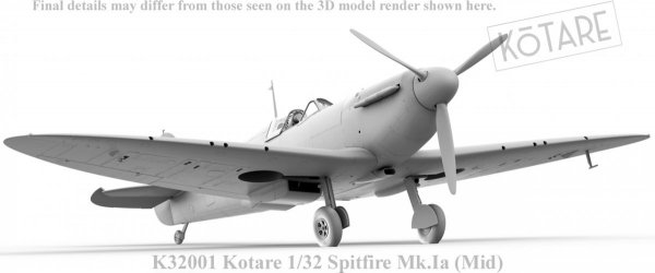 Kotare K32001 Spitfire Mk.Ia Mid. 1/32