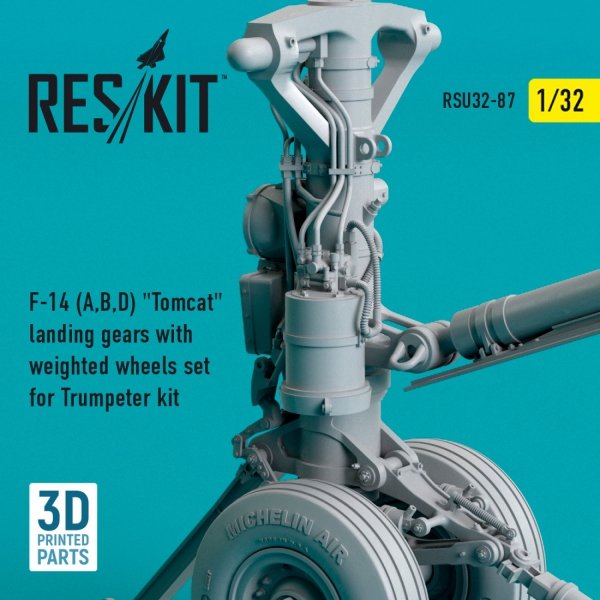 RESKIT RSU32-0087 F-14 (A,B,D) &quot;TOMCAT&quot; LANDING GEARS WITH WEIGHTED WHEELS SET FOR TRUMPETER KIT (3D PRINTED) 1/32