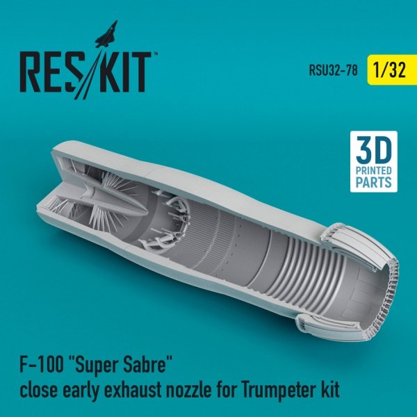RESKIT RSU32-0078 F-100 &quot;SUPER SABRE&quot; CLOSE EARLY EXHAUST NOZZLE FOR TRUMPETER KIT 1/32