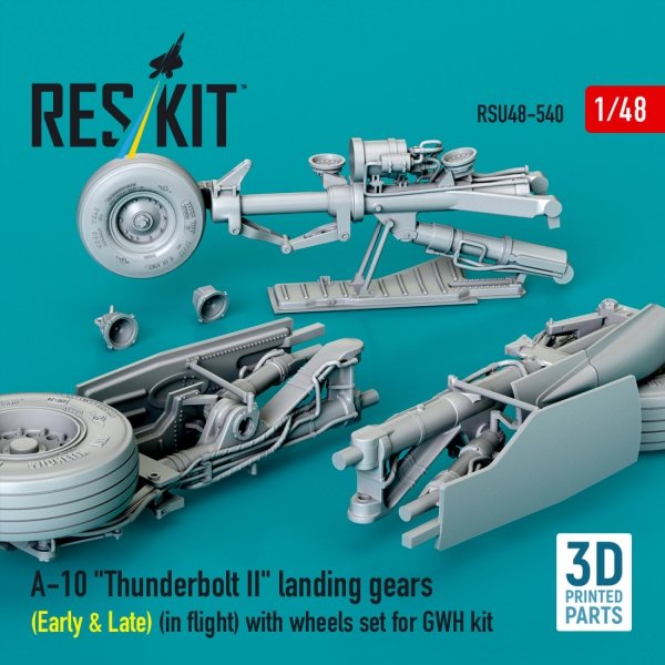 RESKIT RSU48-0540 A-10 "Thunderbolt II" landing gears (Early &amp; Late) (in flight) with wheels set for GWH kit (3D Printed) 1/48