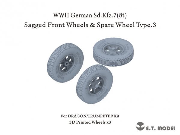 E.T. Model P35-134 WWII German Sd.Kfz.7(8t) Sagged Front Wheels &amp; Spare Wheel Type.3 for Dragon / Trumpeter kit 1/35