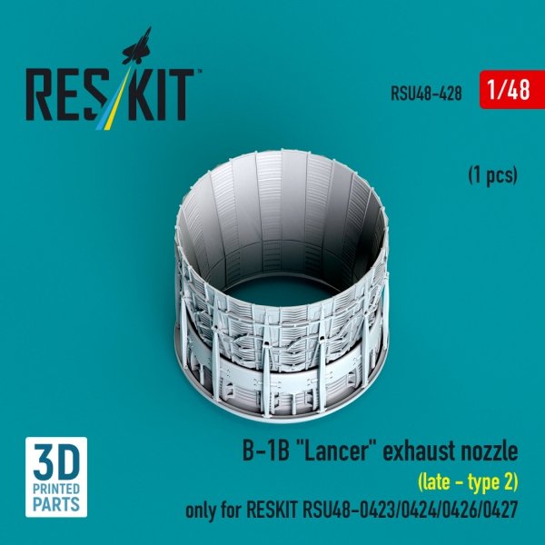 RESKIT RSU48-0428 B-1B "Lancer" exhaust nozzle (late - type 2) (1 pcs) only for RESKIT RSU48-0426, RSU48-0427 (3D Printed) (1/48)