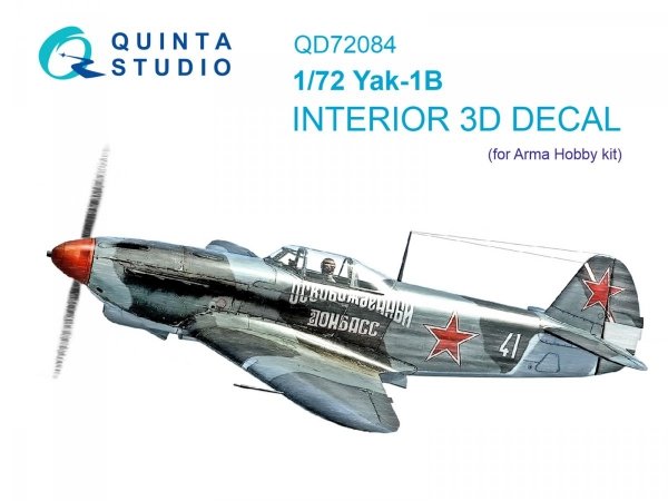 Quinta Studio QD72084 Yak-1B 3D-Printed &amp; coloured Interior on decal paper (Arma Hobby) 1/72