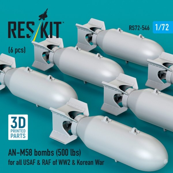 RESKIT RS72-0546 AN-M58 bombs (500 lbs) for all USAF &amp; RAF of WW2 &amp; Korean War (6 pcs) (3D Printed) 1/72