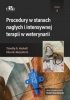 Procedury w stanach nagłych i intensywnej terapii w weterynarii