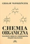 Chemia organiczna Właściwości chemiczne i spektroskopowe związków organicznych