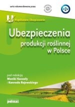 Ubezpieczenia produkcji roślinnej w Polsce