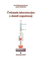 Ćwiczenia laboratoryjne z chemii organicznej