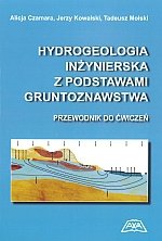 Hydrogeologia inżynierska z podstawami gruntoznawstwa Przewodnik do ćwiczeń