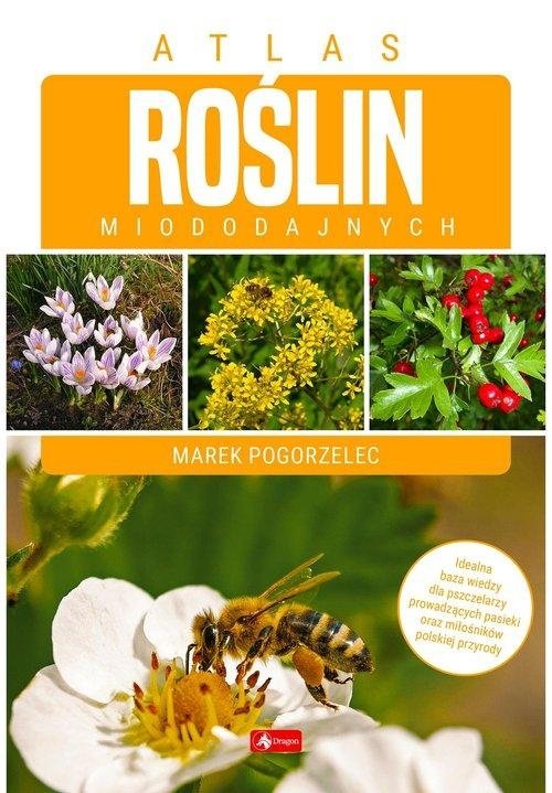atlas roślin miododajnych
