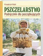 Pszczelarstwo Podręcznik dla początkujących