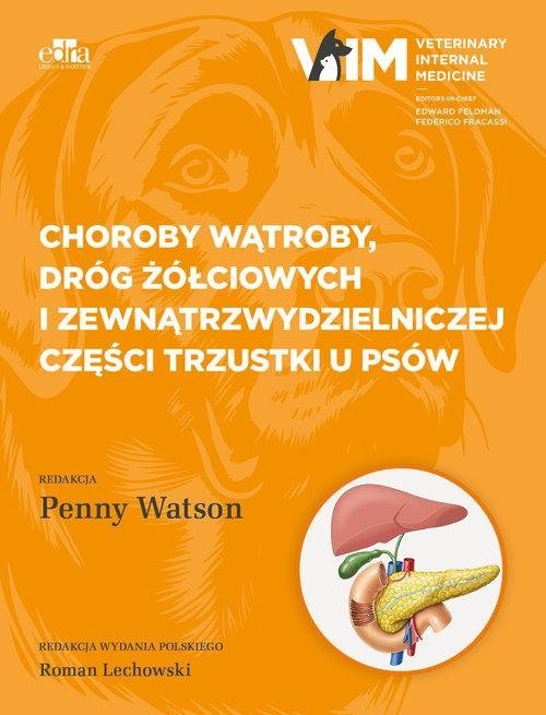 Choroby wątroby dróg żółciowych i zewnątrzwydzielniczej części trzustki u psów