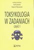 Toksykologia w zadaniach Część 1