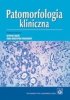 Patomorfologia kliniczna Podręcznik dla studentów