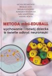 Metoda mini-EDUBAL wychowanie i rozwój dziecka w świetle odkryć neuronauki