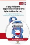 Błędy medyczne odpowiedzialność lekarza i placówki medycznej płyta CD Z uwzględnieniem RODO