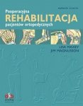Pooperacyjna rehabilitacja pacjentów ortopedycznych