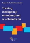 Trening inteligencji emocjonalnej w schizofrenii