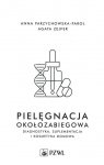 Pielęgnacja okołozabiegowa Diagnostyka, suplementacja i kosmetyka domowa