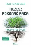 Możesz pokonać raka Nowy styl życia