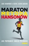 Maraton metodą Hansonów Jak poprawić swoją życiówkę