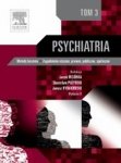 Psychiatria tom 3 Metody leczenia Zagadnienia etyczne prawne publiczne społeczne