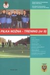 Kwartalnik Piłka nożna - Trening 9/2011