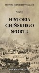 Historia chińskiej cywilizacji Historia chińskiego sportu
