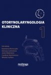 Otorynolaryngologia kliniczna Tom 1