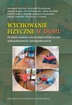 Wychowanie fizyczne w domu Przykłady zestawów ćwiczeń domowych dla uczniów szkół podstawowych i ponadpodstawowych