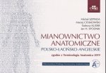 Mianownictwo anatomiczne polsko-łacińsko-angielskie