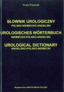 Słownik urologiczny polsko-niemiecko-angielski