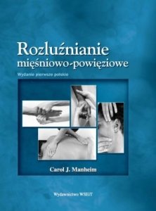 Rozluźnianie mięśniowo-powięziowe