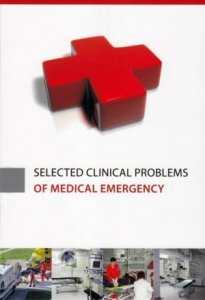 Selected Clinical Problems of Medical Emergency