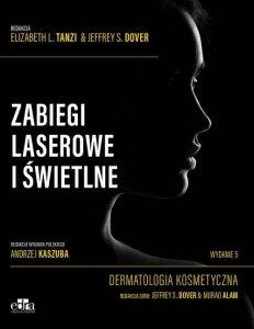 Zabiegi laserowe i świetlne Dermatologia kosmetyczna