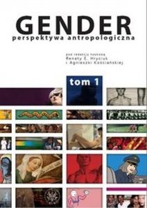 Gender Perspektywa antropologiczna tom 1 Organizacja społeczna
