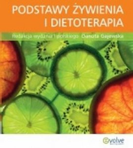 Podstawy żywienia i dietoterapia