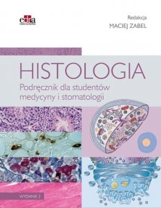 Histologia Podręcznik dla studentów medycyny i stomatologii wyd 2