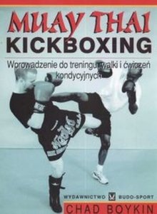 Muay Thai kickboxing Wprowadzenie do treningu, walki ...