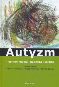 Autyzm epidemiologia diagnoza i terapia