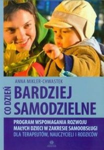 Co dzień bardziej samodzielne Program wspomagania rozwoju