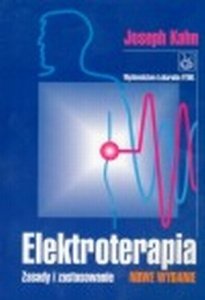 Elektroterapia Zasady i stosowanie