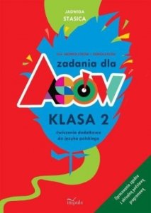 Zadania dla Asów Klasa 2 Dla siedmiolatków i ośmiolatków Ćwiczenia dodatkowe do języka polskiego