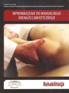 Wprowadzenie do manualnego drenażu linfatycznego DVD