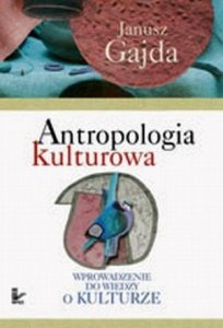 Antropologia kulturowa część 1 Wprowadzenie do wiedzy o kulturze