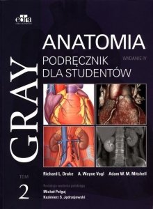 Anatomia Gray Podręcznik dla studentów Tom 2