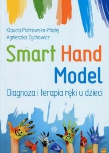 Smart Hand Model Diagnoza i terapia ręki u dzieci