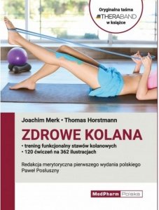 Zdrowe kolana Trening funkcjonalny stawów kolanowych